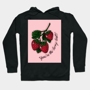 You're the berry best Hoodie